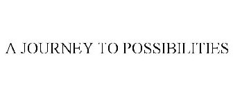 a journey to possibilities