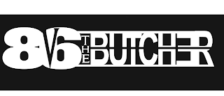 86 v the butcher