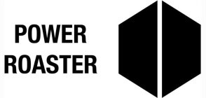 power roaster