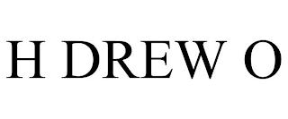 h drew o