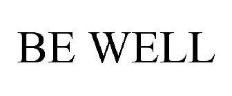 be well
