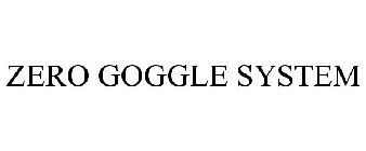 zero goggle system