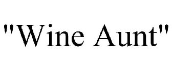 "wine aunt"