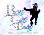 bou gee babyaccessories and apparel that speaks with attitude