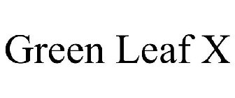 green leaf x