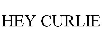hey curlie