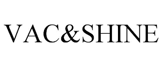 vac&shine