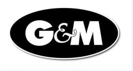 g&m