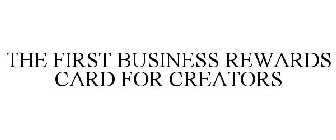 the first business rewards card for creators