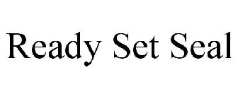 ready set seal