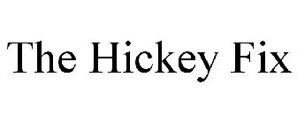the hickey fix