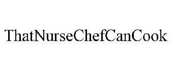 thatnursechefcancook