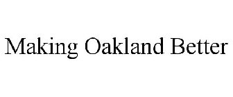 making oakland better