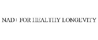 nad+ for healthy longevity