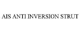 ais anti inversion strut