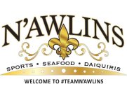n'awlins sports Â·  seafood Â· daiquiris welcome to #teamn'aliwns