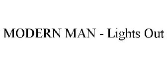 modern man - lights out