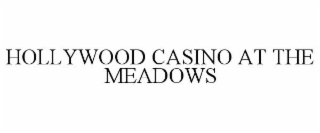 hollywood casino at the meadows