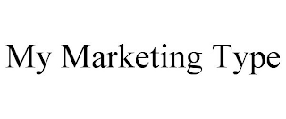 my marketing type