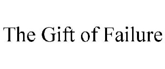 the gift of failure
