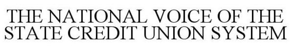 the national voice of the state credit union system