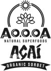 aoooa natural superfoods aÃ‡aÃ organic sorbet