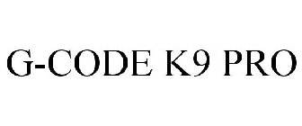 g-code k9 pro