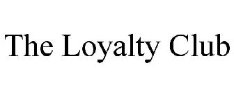 the loyalty club