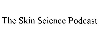 the skin science podcast