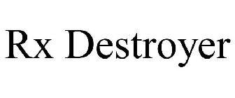 rx destroyer