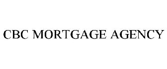 cbc mortgage agency