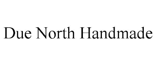 due north handmade