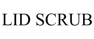 lid scrub
