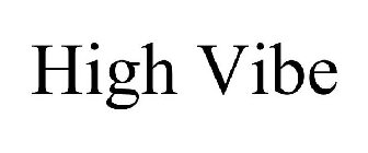 high vibe