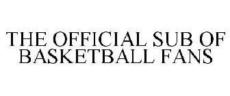 the official sub of basketball fans
