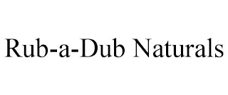 rub-a-dub naturals