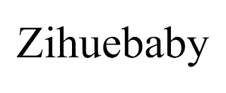 zihuebaby
