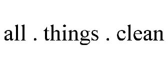 all . things . clean