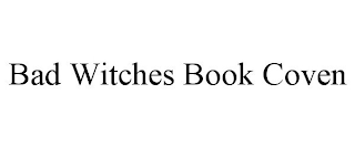 bad witches book coven