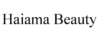 haiama beauty