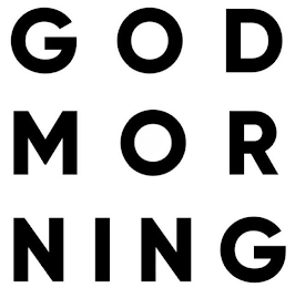 god mor ning