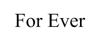 for ever