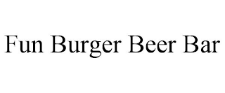 fun burger beer bar