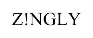 z!ngly