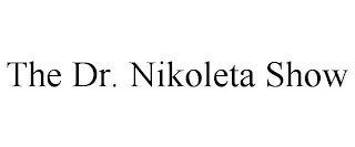 the dr. nikoleta show