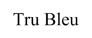 tru bleu