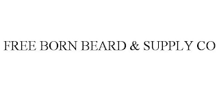 free born beard & supply co