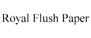 royal flush paper