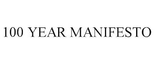 100 year manifesto