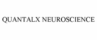 quantalx neuroscience